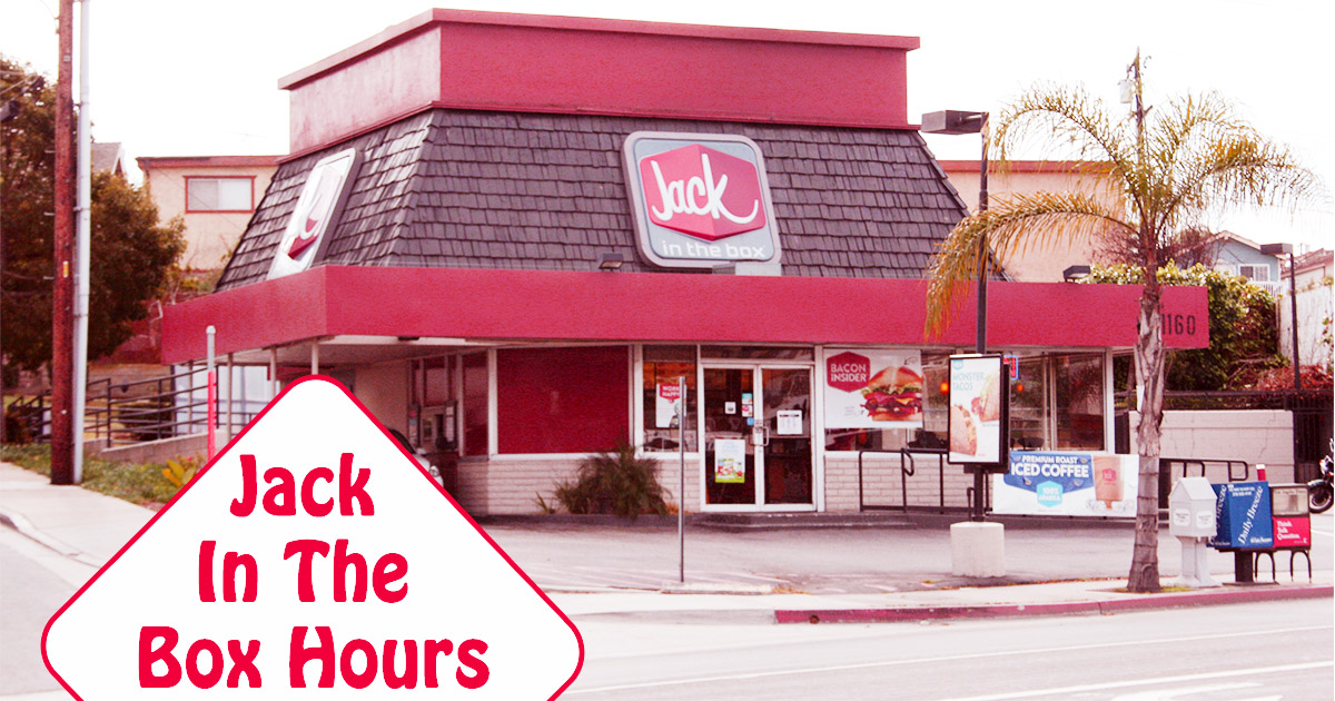 Jack in the Box Hours Open/ Closed Drive Thru, Lobby, Holiday Hours