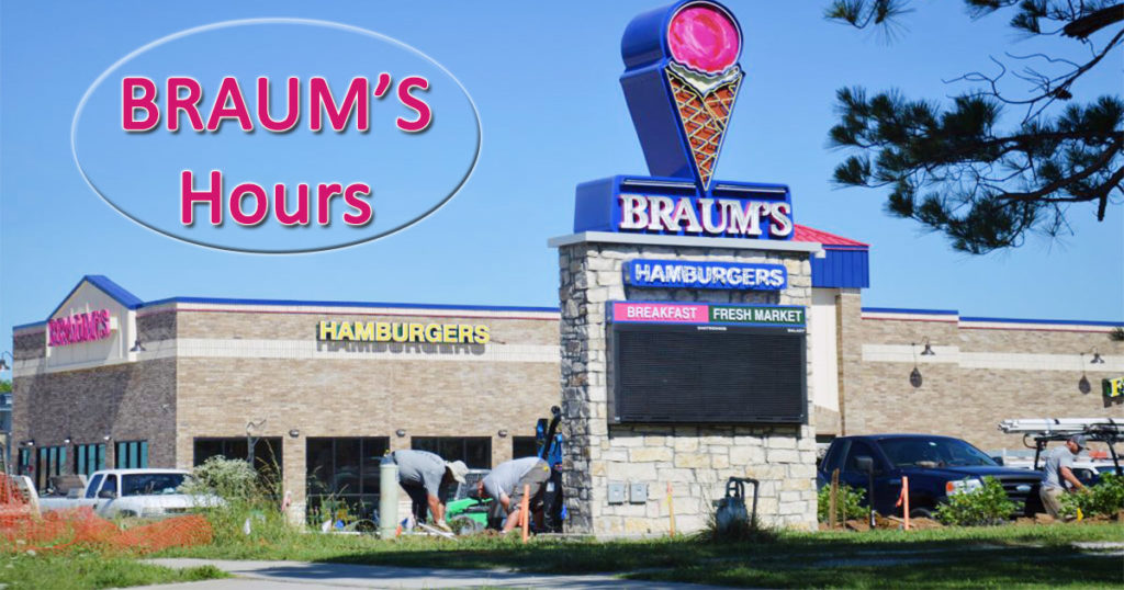 Braums Hours of Operation Holiday Hours, What time does Braums Close