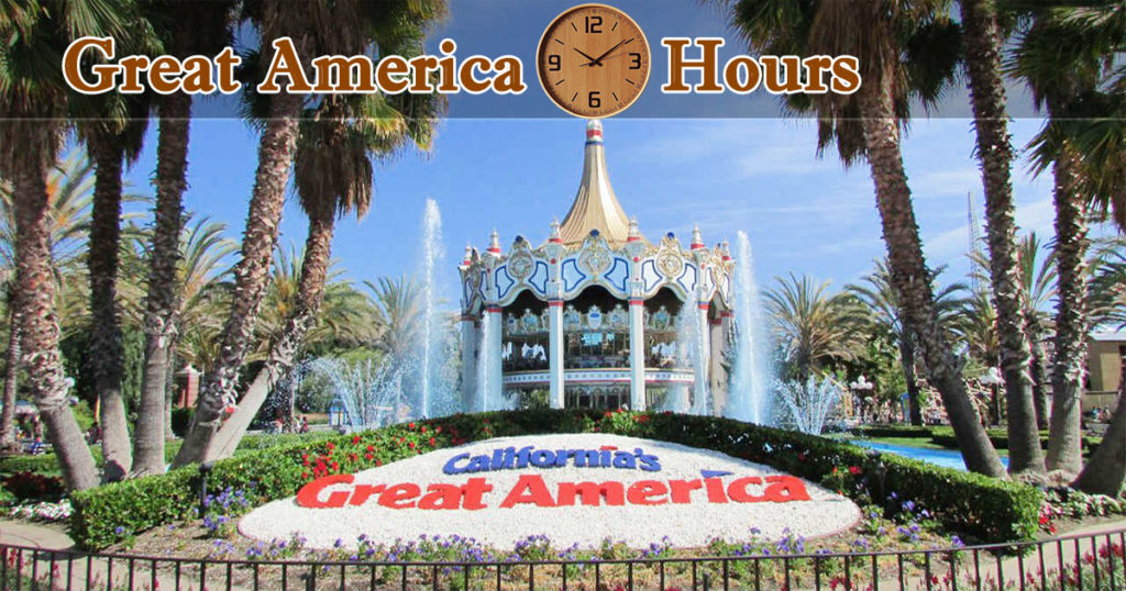 Great America Hours Today California's Great America Park Hours