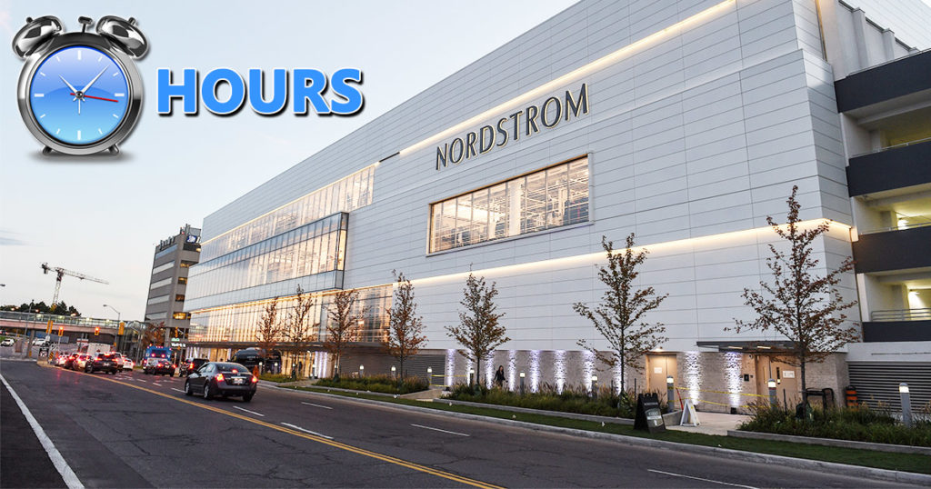 Nordstrom Hours of Operation Open/ Closed Holiday Hours, Near Me