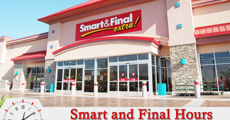 Smart and Final Hours Today - Open/ Closed | Holiday Hours, Near Me