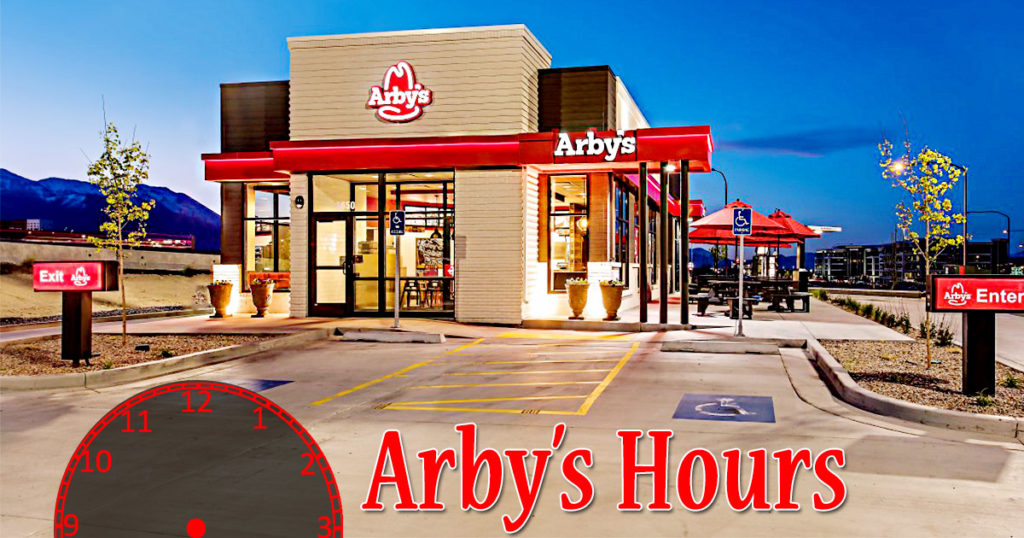 Arbys Hours of Operation Today Holiday Schedule, Near Me Hours