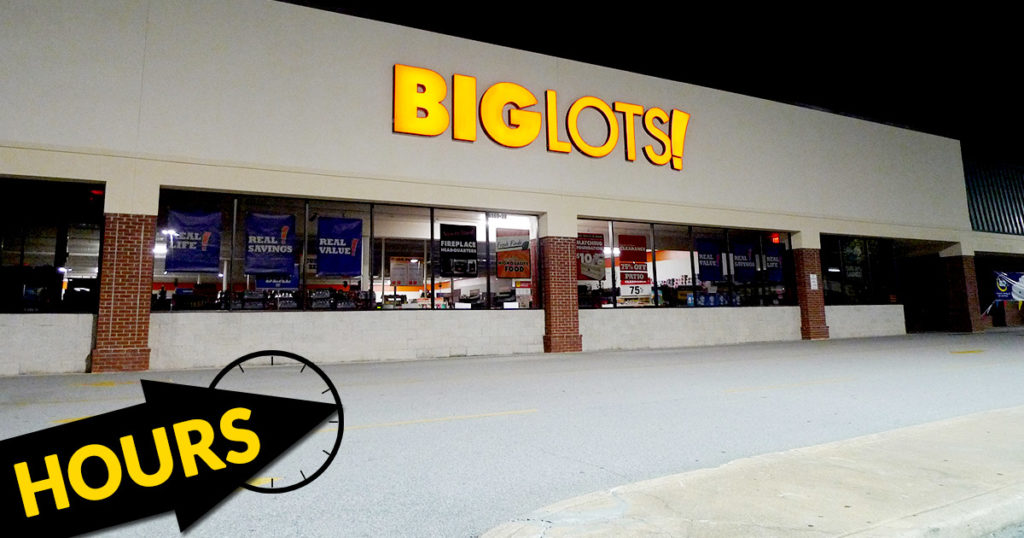 Big Lots Hours Of Operation Near Me Open Close Times Holiday Hours