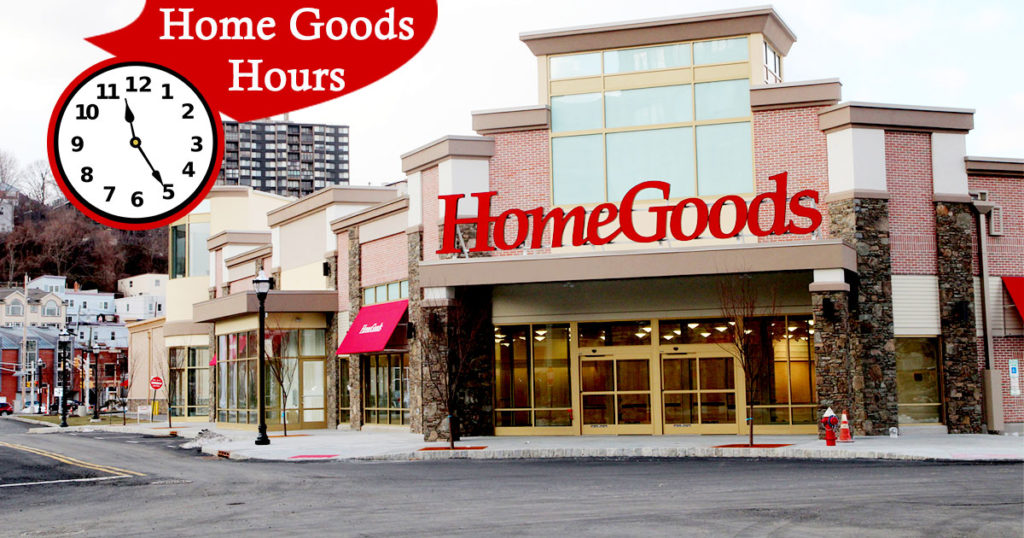 Home Goods Hours Open Closed Store Holiday Schedule Near Me   Home Goods Hours Image 1024x538 