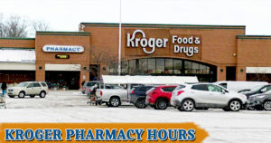 Kroger Pharmacy Hours of Working | Opening &amp; Closing Times, Locations