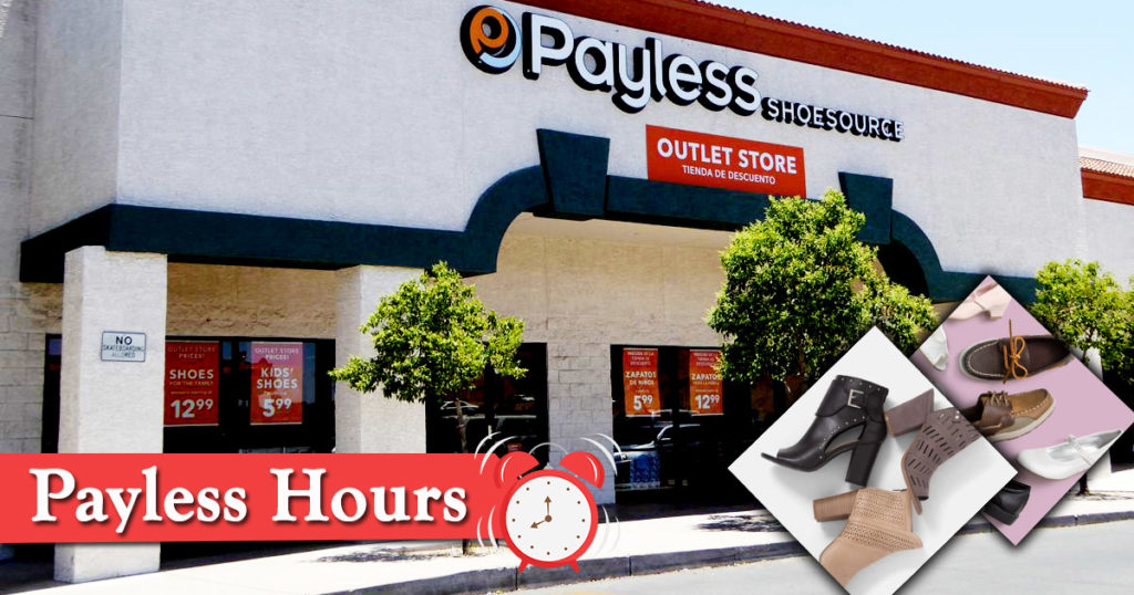 Payless Hours Near Me Shoesource Opening, Closing Times, Holiday List