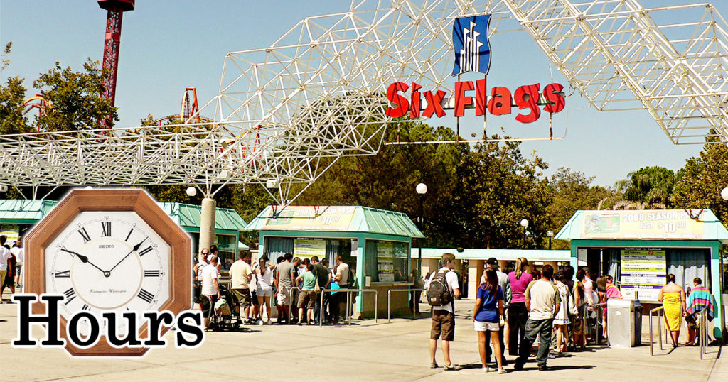 Six Flags Hours of Operation Today Park Hours, Holiday List & Near Me