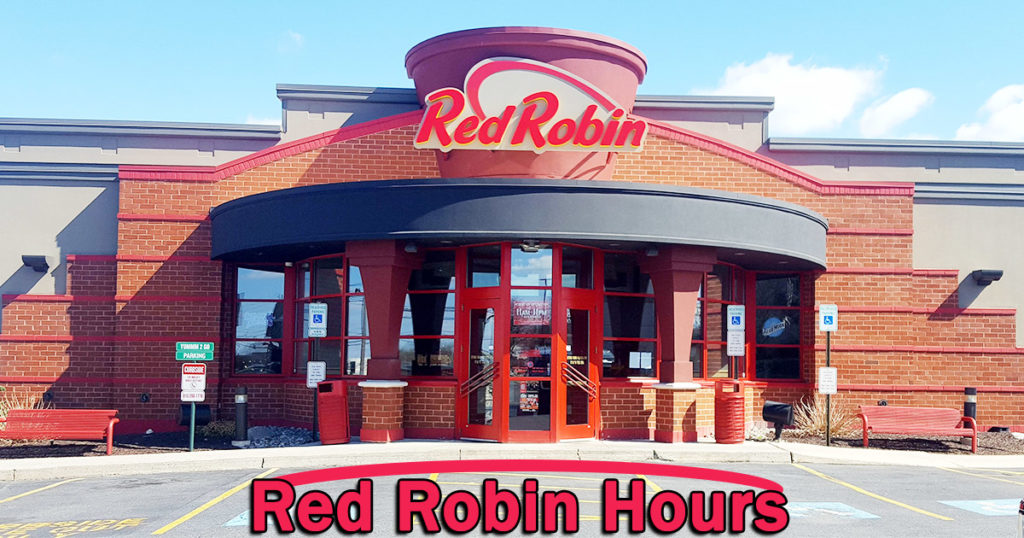 Red Robin Hours of Operation Today Holiday Hours, Locations Near Me