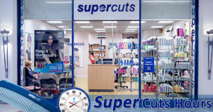 Supercuts Hours Today | Holiday Hours of Operation, Near Me Locations