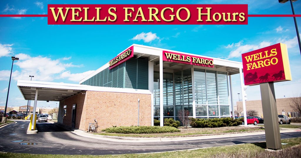 wells-fargo-hours-of-operation-holiday-drive-thru-hours-of-all-branches